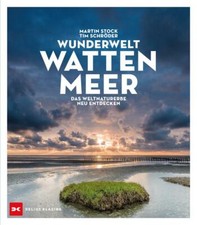 Wunderwelt Wattenmeer von Tim