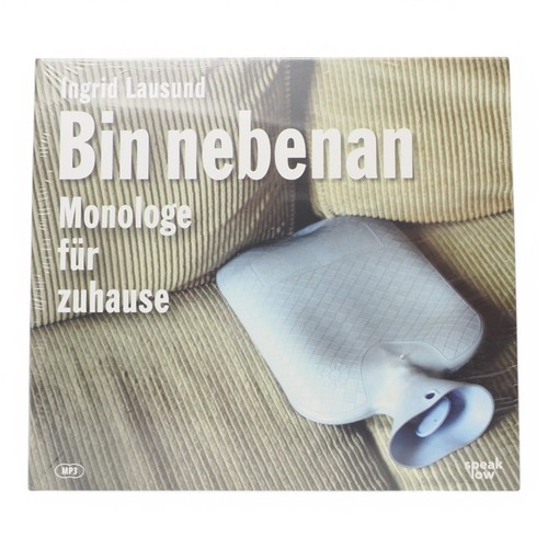 Bin nebenan monologe für - nebenan,