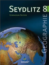 Seydlitz Geographie / Seydlitz Geographie - Ausgabe 2003 für Gymnasien in Bayern