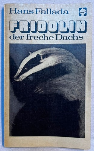 Hans fallada fridolin der - -,