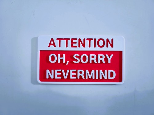 Schild sorry nevermind - schild,