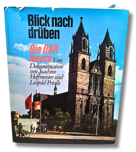Blick nach drüben die ddr - blick,