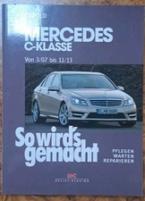 Reparaturanleitung Handbuch - Mercedes C-Klasse Typ W204 - Baujahre ab 2007-2013