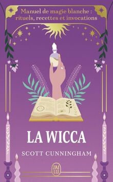Wicca manuel de magie - wicca:,