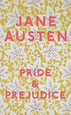 Pride and Prejudice: Jane Austen (Macmillan Collector's Library, 356)