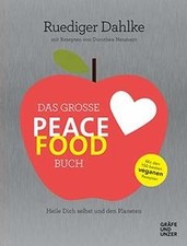 Das große Peace Food-Buch