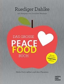 Das große peace food - große, food-buch