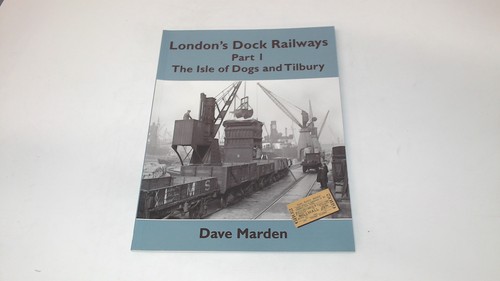 Londons dock railways part - dock, 1