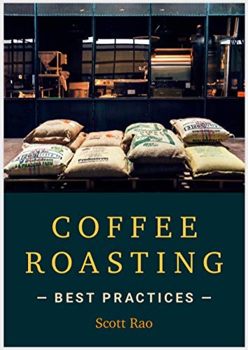 Coffee roasting best - best, practices