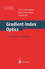 Gradient-Index Optics Fundamentals and Applications C. Gomez-Reino (u. a.) Buch