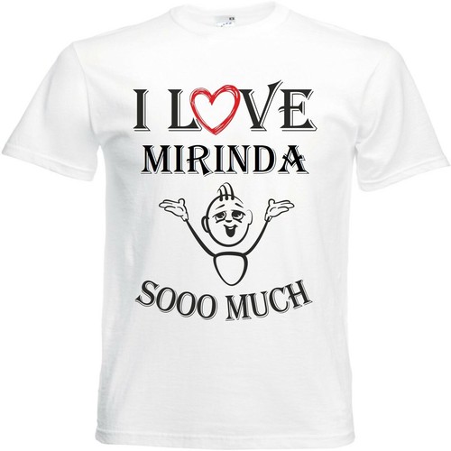 Shirt love mirinda für - i,