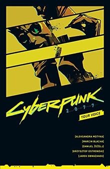 Cyberpunk 2077 your voice von - voice,