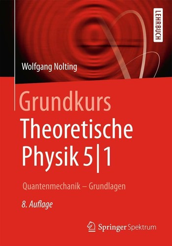 Grundkurs theoretische physik - grundkurs,