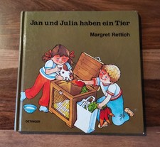 Bilderbuch Jan und Julia haben ein Tier - Margret Rettich