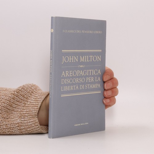 Areopagitica john milton - areopagitica , | 