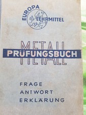 Metall Prüfungsbuch, 2.Auflage 1954, Europa Lehrmittel, Verlag Willing&Co