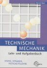 Technische mechanik lehr und - technische, lehr-