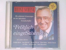 Fröhlich eingeschenkt (feat. Freddy Quinn, Günter Strack..) Schenk, Heinz: