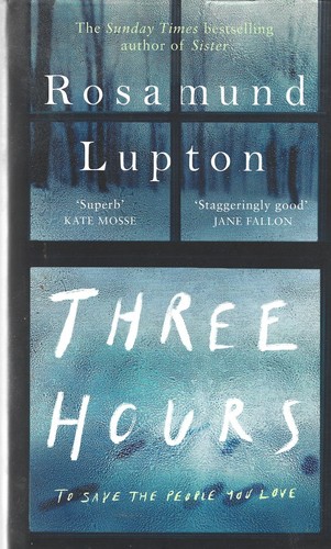 Rosamund lupton three hours - rosamund,