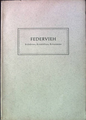 Federvieh erlebtes - federvieh.,