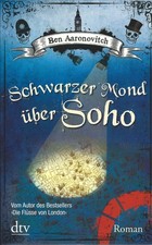 Schwarzer Mond über Soho von Ben Aaronovitch  Taschenbuch