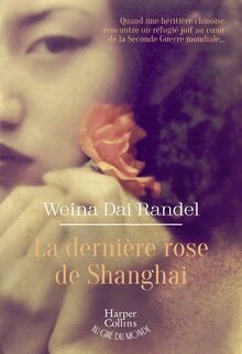 Dernière rose shanghai - dernière,