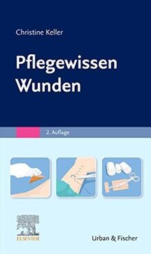 Pflegewissen wunden von - pflegewissen,