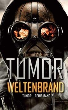 Tumor weltenbrand von meier - tumor:,