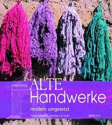 Alte handwerke modern - handwerke,