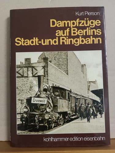 Kurt pierson dampfzüge auf - dampfzüge,