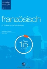 Sprachkurs Französisch in 15