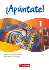 ¡Apúntate! Band 1 - Klassenarbeitstrainer mit Audios und Lösungen Sophie Kornpro