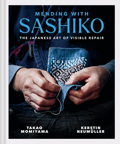 Mending with sashiko the - sashiko, |