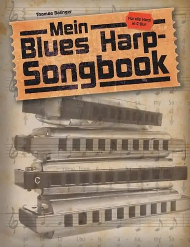 Mein blues harp songbook - blues, harp-songbook:
