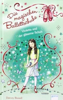 Die magischen ballettschuhe - die,
