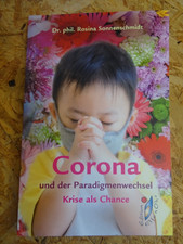 Sonnenschmidt, Rosina: Corona und der Paradigmenwechsel