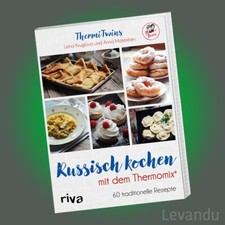 RUSSISCH KOCHEN MIT DEM THERMOMIX® | THERMI TWINS | 60 traditionelle Rezepte