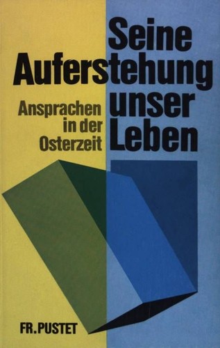Seine auferstehung unser - seine,
