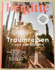 BRIGITTE * TRAUMREISEN - von nah bis fern * Best-of-BRIGITTE-Sonderheft 2024