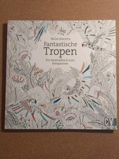 Fantastische Tropen Ausmalbuch, einzelne Seiten bereits ausgemalt
