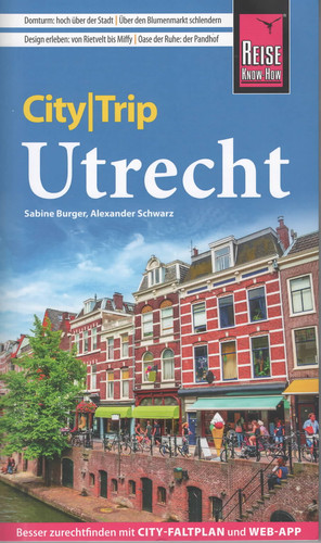 Utrecht citytrip reiseführer - utrecht,