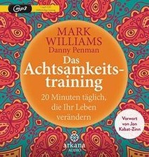 Das achtsamkeitstraining 20 - achtsamkeitstraining:,
