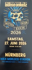 Böhse Onkelz 2 Tickets 2026