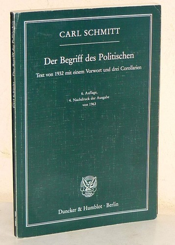 Carl schmitt der - schmitt:, begriff