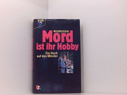 Mord ist ihr - hobby,, ein