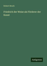 Friedrich der Weise als