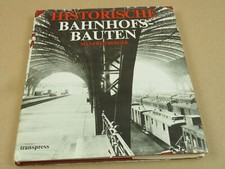 Historische Bahnhofsbauten Sachsens Preußens Mecklenburgs und Thüringens 1980