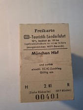 Deutsche Bundesbahn - 100 Freikarten DB-Touristik-Sonderfahrt von München Hbf