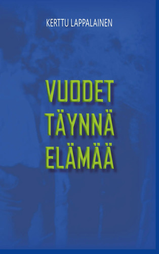 Kerttu lappalainen vuodet - kerttu,