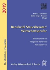 Berufsziel Steuerberater-Wirtschaftsprüfer 2019.